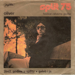 DRAGOJEVIĆ  OLIVER  - 2002. Godine U Splitu / Galeb I Ja
