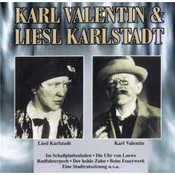 VALENTIN KARL & LIESL KARLSTADT - KARL VALENTIN & LIESL KARLSTADT
