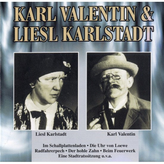 VALENTIN KARL & LIESL KARLSTADT - KARL VALENTIN & LIESL KARLSTADT