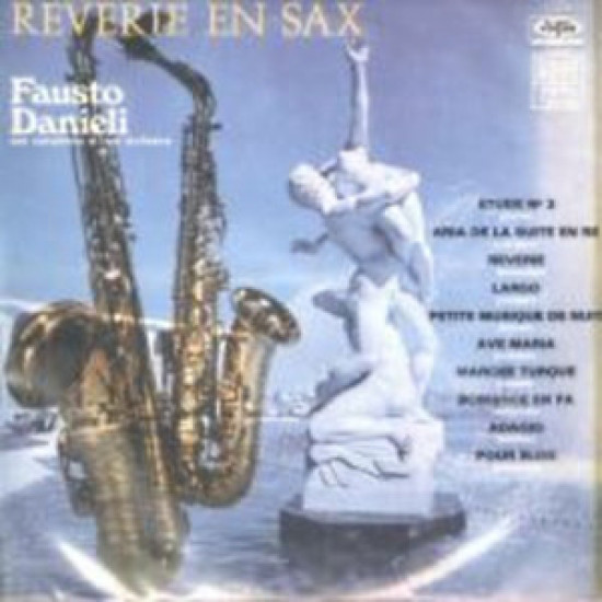 DANIELI FAUSTO   - REVERIE EN SAX