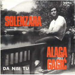 GAGIĆ ALAGA   - SOLENZARA/DA NISI TU