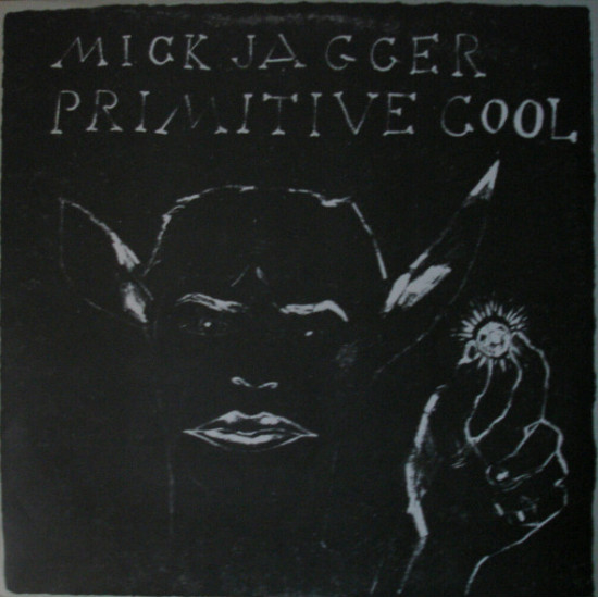 JAGGER MICK  - PRIMITIVE COOL