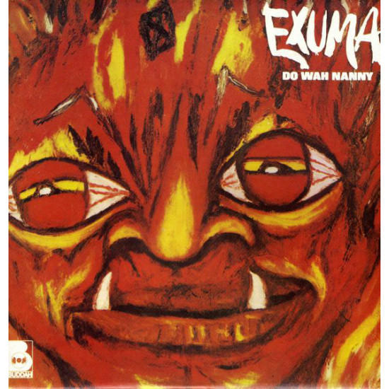 EXUMA   - DO WAH NANNY