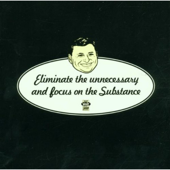 V.A. - ELIMINATE THE UNNECESSARY AND FOCUS ON THE SUBSTANCE /THE NOMADS, THE HELLACOPTERS, GLUECIFER.../