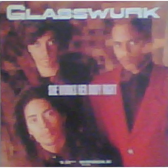 Glasswurk - She Works Her Body Right