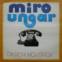 UNGAR MIRO - Okreni Moj Broj