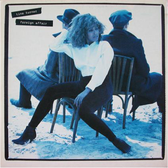 TURNER TINA  - FOREIGN AFFAIR