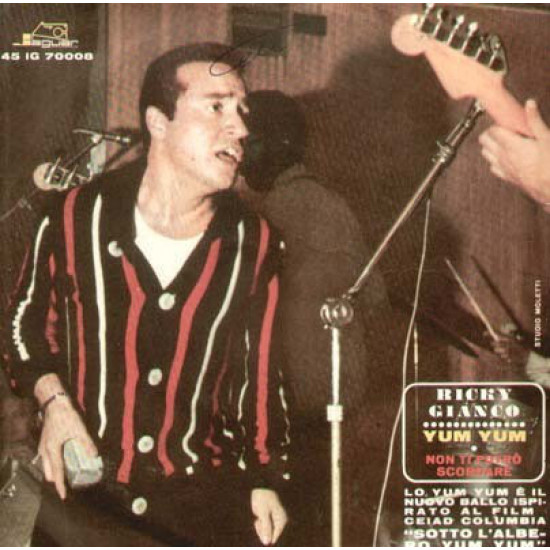 GIANCO RICKY - YUM YUM/NON TI POTRO SCORDARE