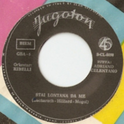 CELENTANO ADRIANO - STAI LONTANA DA ME 7"