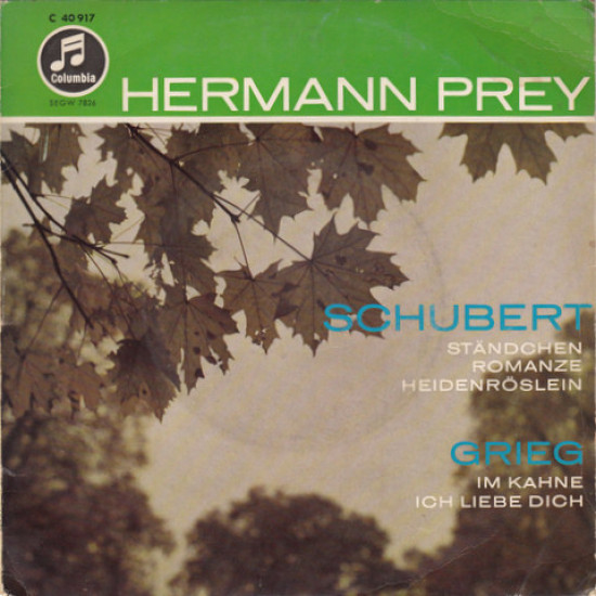 Prey Hermann - Franz Schubert - Edvard Grieg - Schubert: Ständchen - Romanze - Heidenröslein / Grieg: Im Kahne - Ich Liebe Dich