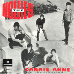HOLLIES - CARRIE ANNE / SIGNS THAT WILL NEVER CHANGE
