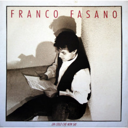 FASANO FRANCO - Un Cielo Che Non Sai