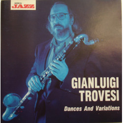TROVESI GIANLUIGI - DANCES AND VARIATIONS