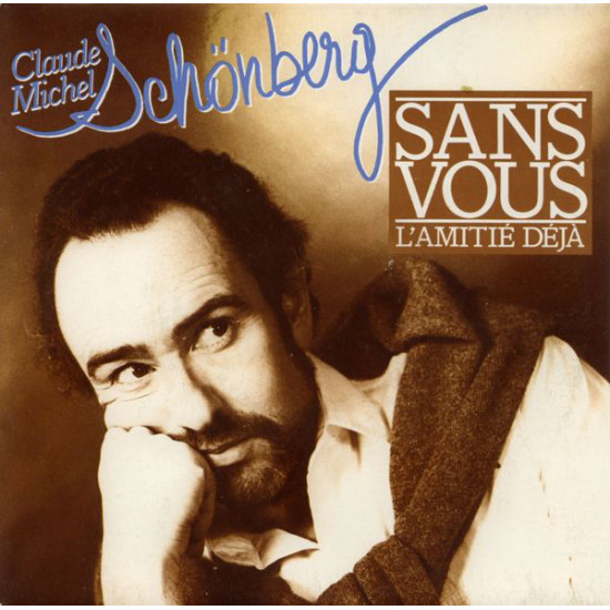 SCHÖNBERG CLAUDE MICHEL - SANS VOUS