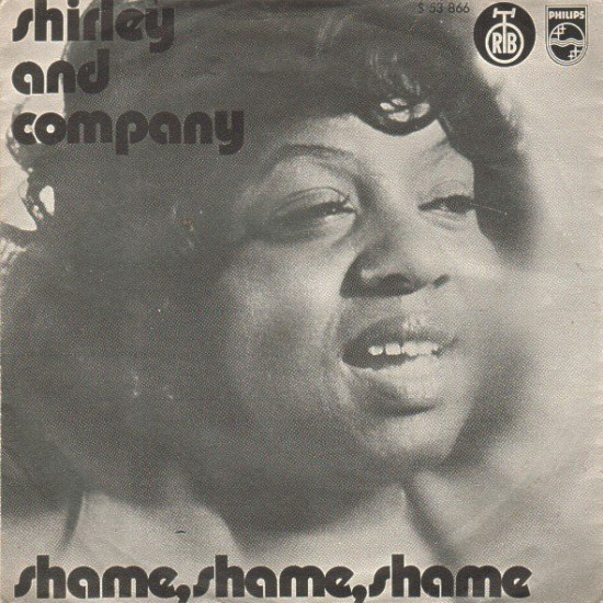 SHIRLEY AND COMPANY - SHAME, SHAME, SHAME /MORE 'SHAME'