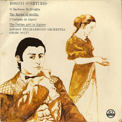 GEORG SOLTI/LONDON SYMPHONY ORCHESTRA - ROSSINI OVERTURES