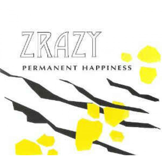 ZRAZY - PERMANENT HAPPINESS