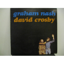 CROSBY & NASH - GRAHAM NASH/DAVID CROSBY