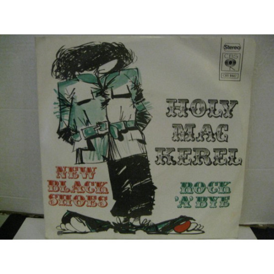 HOLY MACKEREL - NEW BLACK SHOES/ROCK'A'BYE