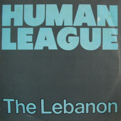 HUMAN LEAGUE - THE LEBANON