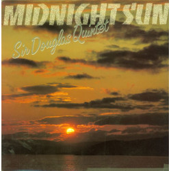 SIR DOUGLAS QUINTET - MIDNIGHT SUN