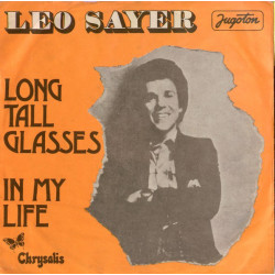 SAYER LEO - Long Tall Glasses / In My Life