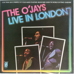O'JAYS - LIVE IN LONDON