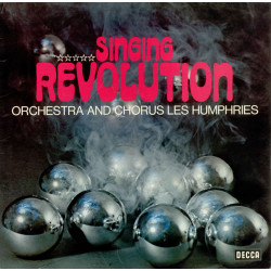 LES HUMPHRIES SINGERS - SINGING REVOLUTION