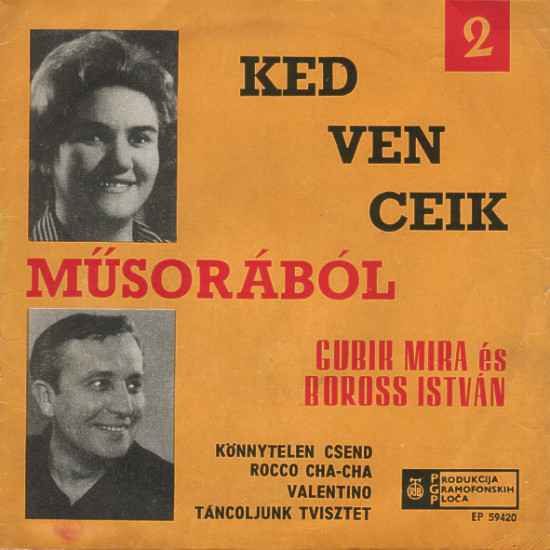 Gubik Mira És Boross István - Kedvenceik Müsorából 2