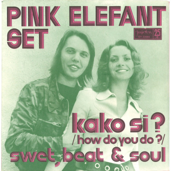 PINK ELEFANT SET - KAKO SI?/SWET, BEAT & SOUL