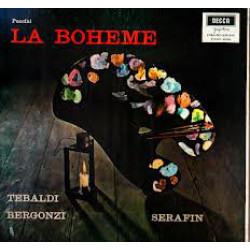PUCCINI - LA BOHEME/TEBALDI, BERGONZI, SERAFIN/