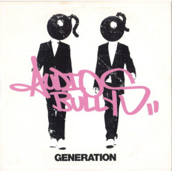 Audio Bullys - Generation