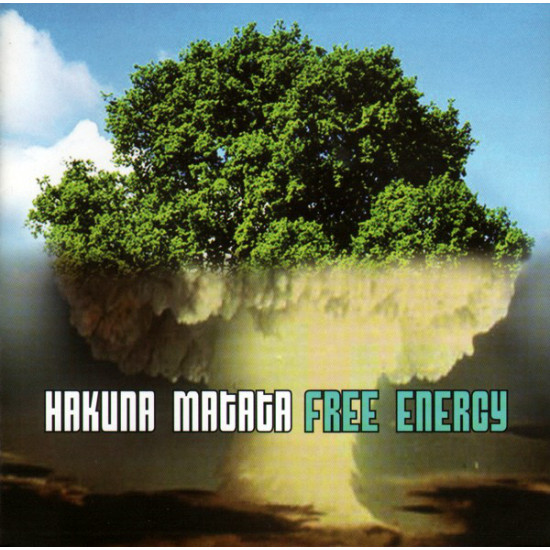 HAKUNA MATATA - FREE ENERGY