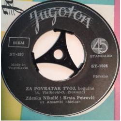 ZDENKA NIKOLIĆI KRSTA PETROVIĆ - ZA POVRATAK TVOJ/AMICO TANGO