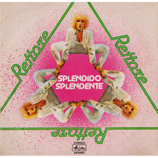 Rettore - Splendido Splendente