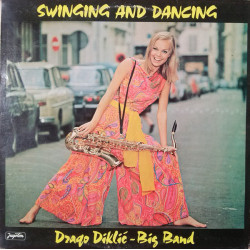 DIKLIĆ DRAGO BIG BAND   - SWINGING AND DANCING