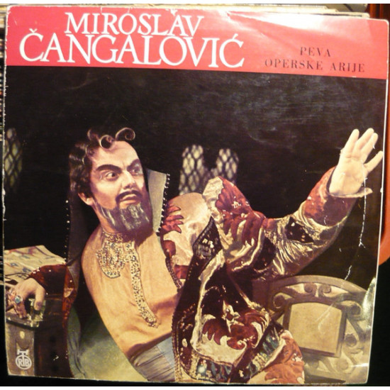 ČANGALOVIĆ MIROSLAV - Peva Operske Arije