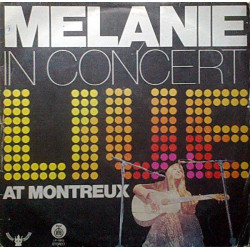 MELANIE - MELANIE IN CONCERT - LIVE AT MONTREUX