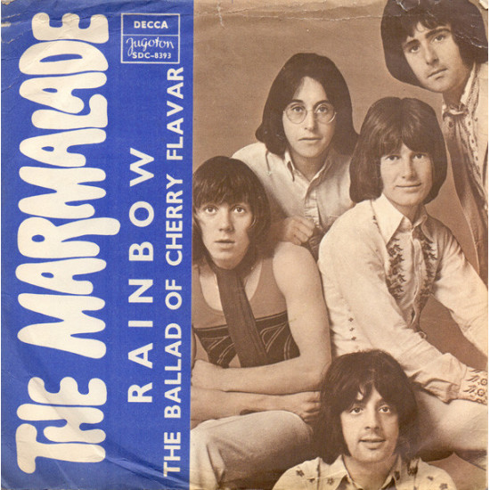 MARMELADE - RAINBOW / THE BALLAD OF CHERRY FLAVAR