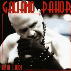 PAHOR GALIANO - KIŠNI LJUDI