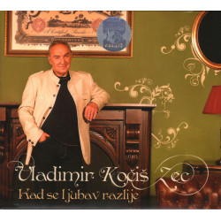 KOČIŠ VLADIMIR ZEC   - KAD SE LJUBAV RAZLIJE