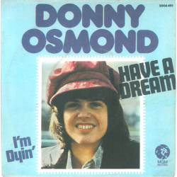 OSMOND DONNY - I Have A Dream / I'm Dyin'