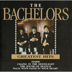 BACHELORS - Greatest Hits