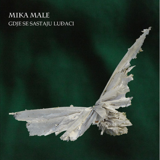 MIKA MALE - GDJE SE SASTAJU LUĐACI
