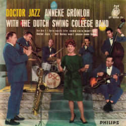 ANNEKE GRÖNLOH WITH THE DUTCH SWING COLLEGE BAND - Doctor Jazz