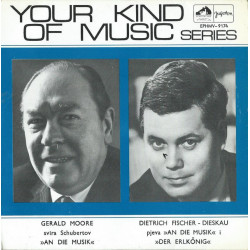GERALD MOORE/DIETRICH FISCHER-DIESKAU - YOUR KIND OF MUSIC