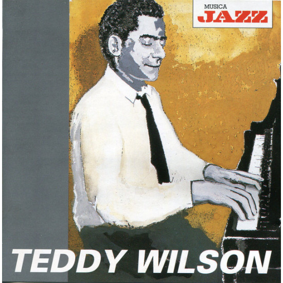 WILSON TEDDY - TEDDY WILSON