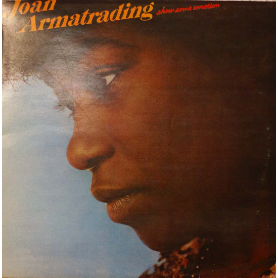 ARMATRADING JOAN - SHOW SOME EMOTIONS