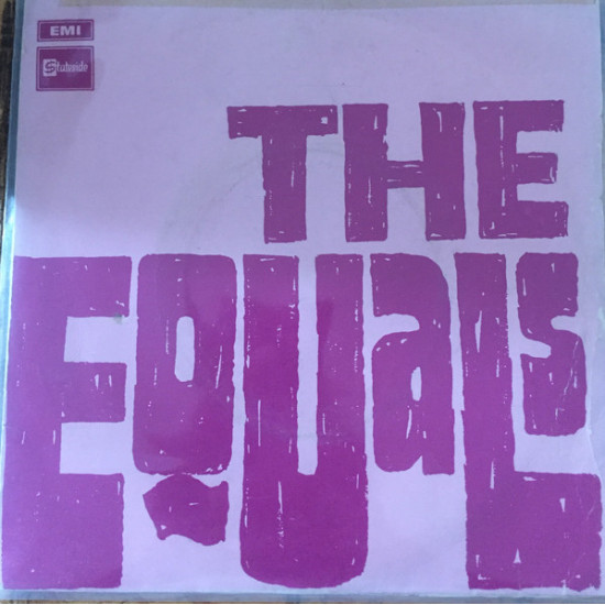 EQUALS - BLACK SKIN BLUE EYED BOYS/AIN'T GOTNOTHING TO GIVE YOU
