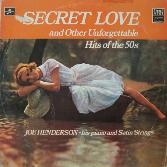 HENDERSON JOE - SECRET LOVE AND OTHER UNFORGETTABLE HITS OF THE 50’s